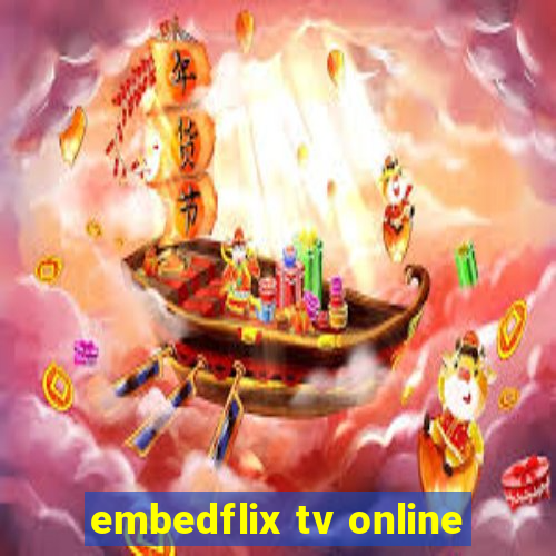 embedflix tv online